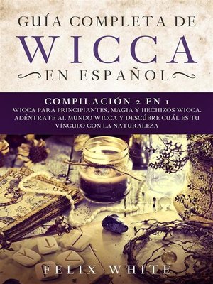 cover image of Guía Completa de Wicca en Español